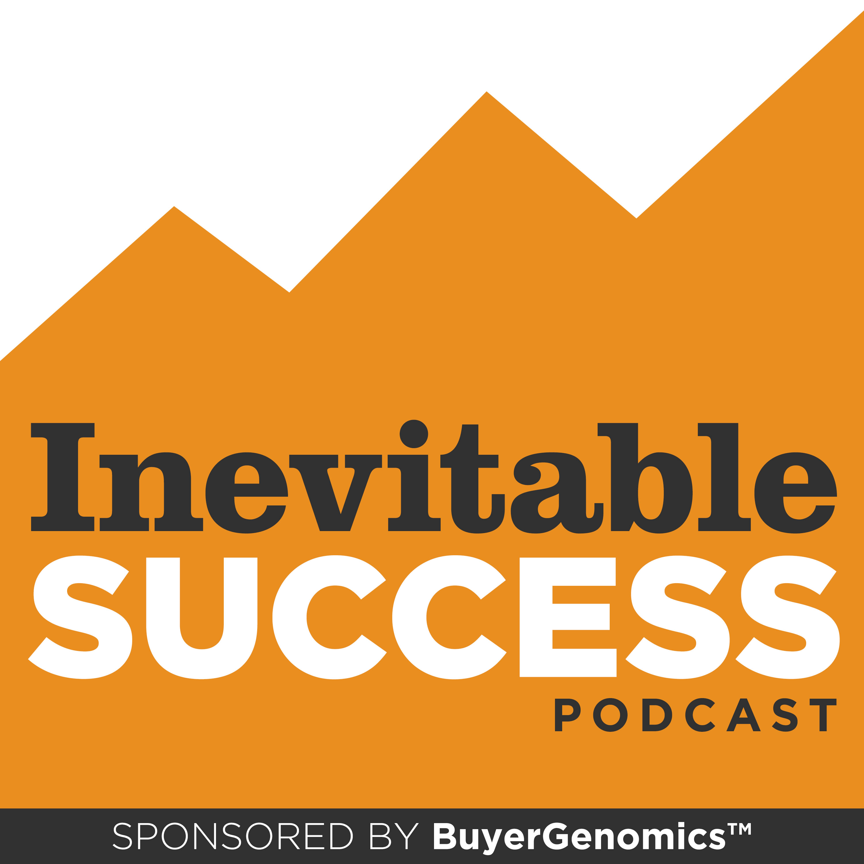 The Inevitable Success Podcast